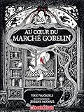 Au cœur du marché gobelin