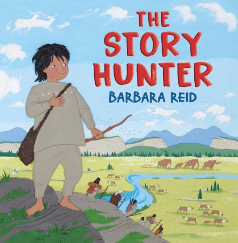 The Story Hunter / text and illustrations by Barbara Reid / by 63819