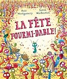 La fête fourmi-dable!