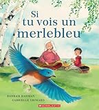 Si tu vois un merlebleu