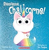 Bienvenue, Chalicorne!