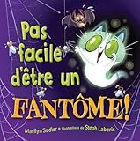 Pas facile d'être un fantôme!