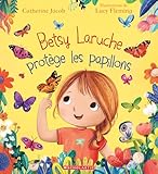 Betsy Laruche protège les papillons