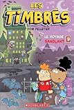 Les timbrés : v.9 : Le voyage sanglant
