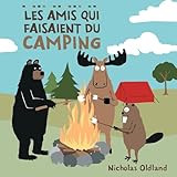 Les amis qui faisaient du camping