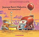 Joyeuse Saint-Valentin, les camions !