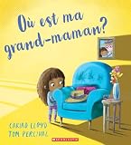 Où est ma grand-maman?