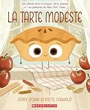 La tarte modeste