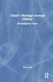 China's heritage through history