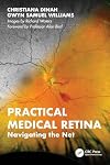 Practical Medical Retina: Navigating the Net