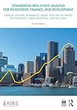 Commercial real estate analysis for investment, finance, and development
