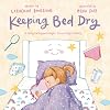 Keeping Bed Dry: A Story to Support Night-Time Potty Training
