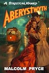 A Streetcar Named Aberystwyth