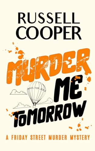 Murder Me Tomorrow / by Cooper, Russell