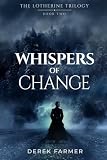 Whispers of Change