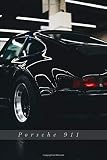 Porsche 911 Car Notebook For Drawing And Writing Journal Diary 110 Page Blank 6 X 9 Inch 1524 X 2286 Cm Cars