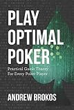 Play Optimal Poker