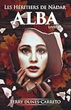 Les H%C3%A9ritiers De N%C3%A0dar: Alba