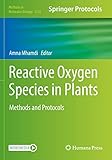 Reactive Oxygen Species in Plants: Methods and Protocols/