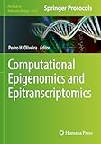Computational Epigenomics and Epitranscriptomics/edited by Pedro H. Oliveira