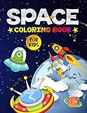 Space Coloring Book For Kids Amazing Outer Space Coloring Designs Filled With Aliens Planets Stars Rockets Space Ships And Astronauts For Boys And Girls Ages 48