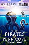 The Pirates of Penn Cove: A Middle Grade Pirate Adventure