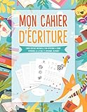Mon Cahier D'%C3%A9criture: Ecrire Les Lettres | Cahier %C3%A9criture Maternelle Pour Apprendre A Ecrire   Apprendre Les Lettres Et Apprendre L'alphabet