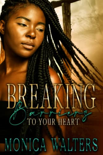 Breaking Barriers to Your Heart book cover