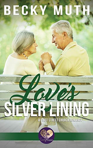 Love's Silver Lining (By: Becky Muth) cover