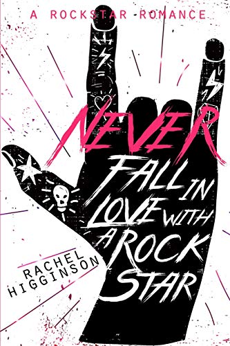 Never Fall in Love with a Rockstar book cover