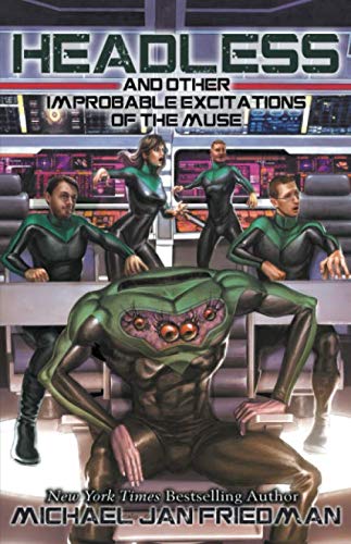 Headless and Other Improbable Excitations of the Muse book cover