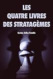 Les Quatre Livres Des Stratagmes