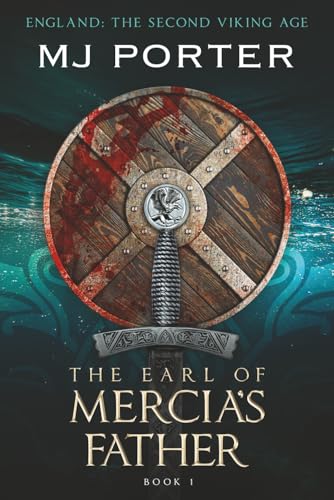 The Earl of Mercia's Father book cover