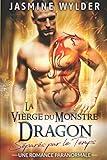 La Vi%C3%A8rge Du Monstre Dragon: Une Romance Paranormale