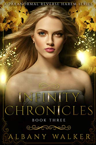 Infinity Chronicles: Book Three book cover