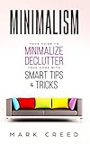 Minimalism Minimalism Your Guide To Minimalize Declutter Your Home With Smart Tips Tricks