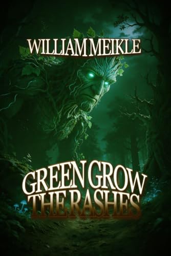 Green Grow The Rashes And Other Stories book cover