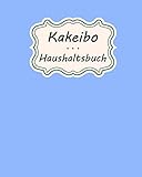 Kakeibo Haushaltsbuch Kakebo Kakeibo Ist Das Japanische Haushaltsbuch Fr Familien Singles Und Paare Zum Eintragen