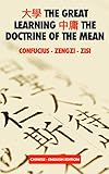 The Great Learning The Doctrine Of The Mean Chineseenglish Edition