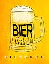 Bierbuch: Tagebuch zur Bierverkostung und Bewertungs-Journal zur Bier Degustation: Persönliches Logbuch für Bier, ein süffiges Geschenk für ... Biere, Craft Beer, Weißbier, Pils, Alt usw.