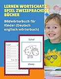 Lernen Wortschatz Spiel Zweisprachige Bcher Bildwrterbuch Fr Kinder Deutsch Englisch Wrterbuch Dictionnaire Enfant Illustre 100 Grundwrtern Anfanger Babys Kleinkinder Grundschler