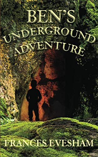 Ben's Underground Adventure book cover