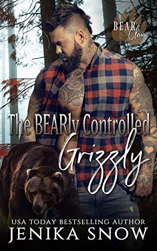 The BEARly Controlled Grizzly cover