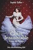 Ch%C3%A8re Insaisissable: Liane De Pougy