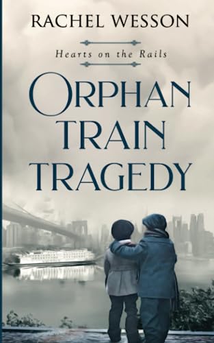 Orphan Train Tragedy book cover
