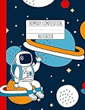 Primary Composition Notebook An Astronaut Primary Composition Notebook For Boys Grades K2 Handwriting Lines Red Blue Outer Space
