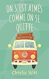 On Sest Aims Comme On Se Quitte