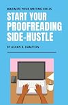 Start Your Proofreading Side-Hustle