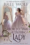 How to Wake a Sleeping Lady