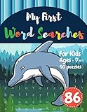 My First Word Searches 50 Large Print Word Search Puzzles Word Search For Kids Ages 68 Activity Workbooks Ages 7 8 9 Dolphin Design Vol86 Kids Word Search Books